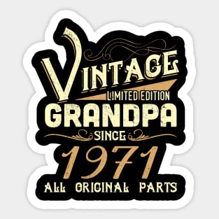 Vintage Grandpa Since 1971 Funny Man Myth Legend Daddy Sticker